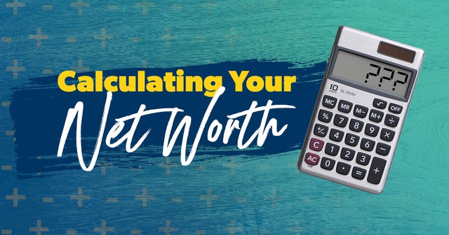 How to Calculate Your Net Worth